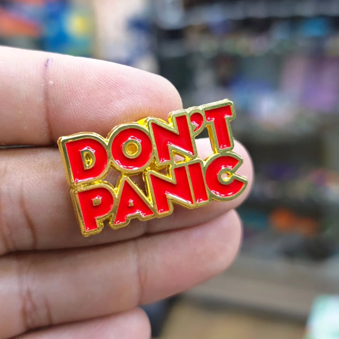 Dont Panic Pins - Metal Pins