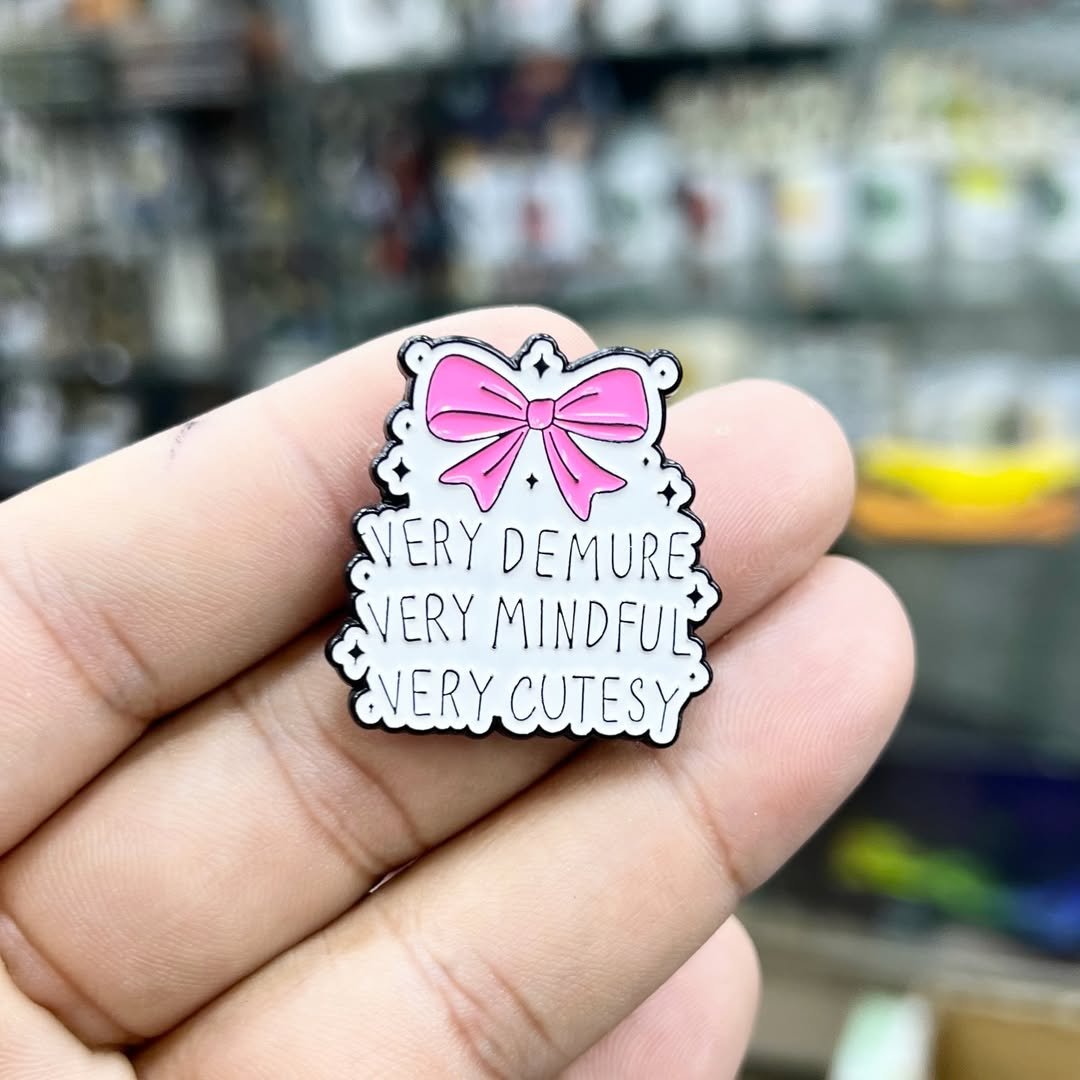 Pins Very Demure Very Mindful Very Cutesy - Metal Pins