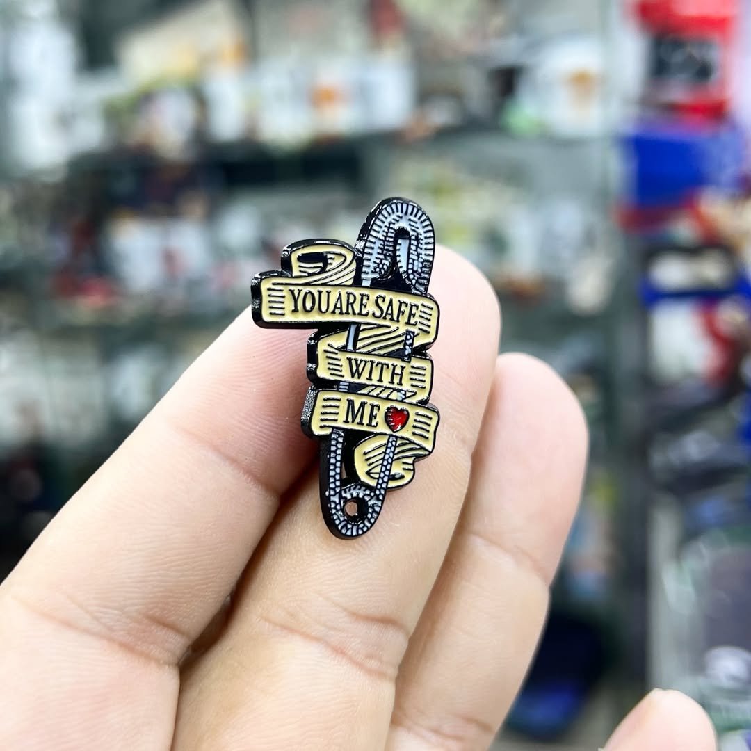 You Are Safe With Me Pins - Metal Pins
